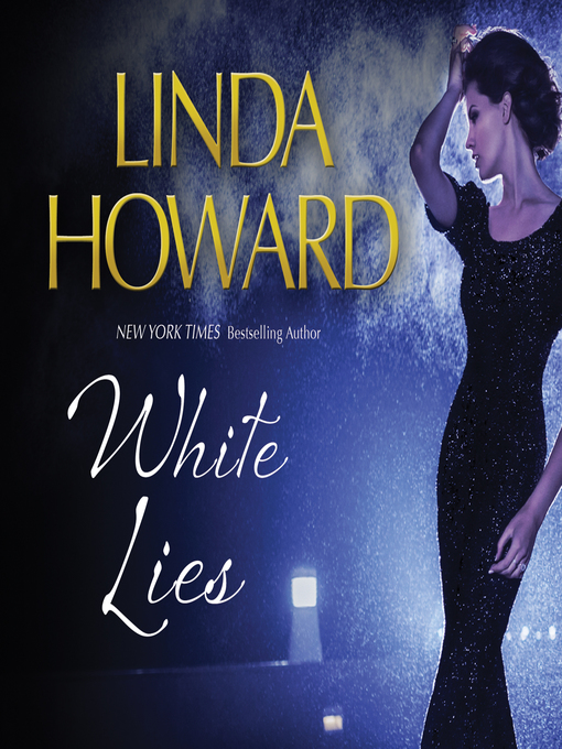 Title details for White Lies by Linda Howard - Available